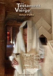 Anton Parks – El Testamento de la Virgen